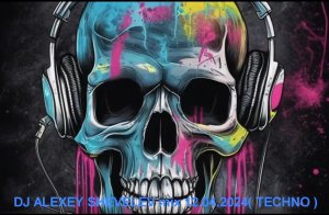 DJ ALEXEY SHEVELEV mix 12.04.2024( TECHNO )