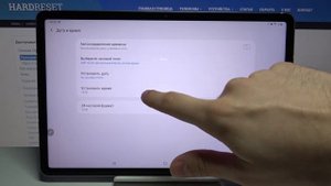 Как поменять дату и время на Samsung Galaxy Tab S7 / Настройки времени