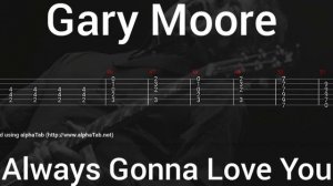 Gary Moore - Always Gonna Love You ( Tab Guitar )