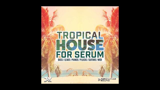 Resonance Sound - Tropical House Serum смотреть онлайн