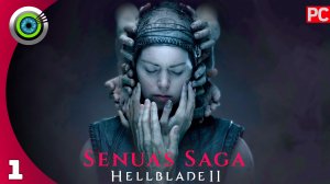 «БЕРЕГ РАБОВ» Прохождение Senua’s Saga: Hellblade II ✪ Без Комментариев (PC) — Часть 1