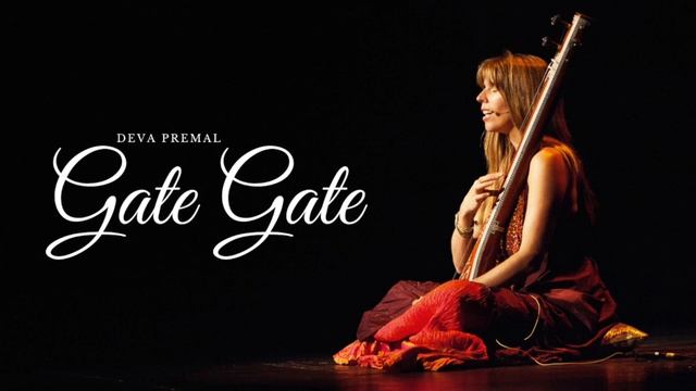 Мантра Gate Gate - Deva Premal смотреть онлайн