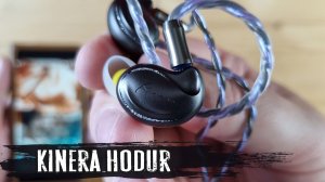 Глубина и богатство тембров: обзор трибридных наушников Kinera Hodur