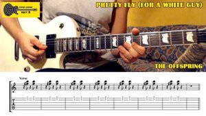 PRETTY FLY FOR A WHITE GUY The Offspring GUITAR TAB COVER LESSON TUTORIAL