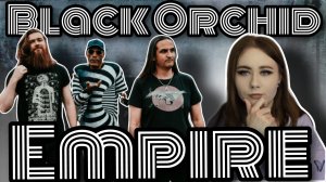 Реакция Black Orchid Empire - 'Deny The Sun'