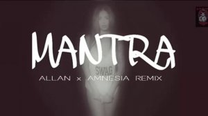 02. Allan - Mantra