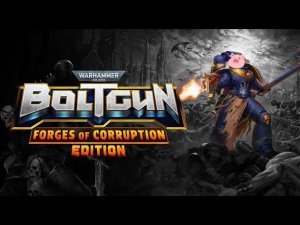 Warhammer 40,000 Boltgun - Forges Of Corruption Expansion