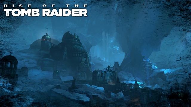 Rise of the Tomb Raider - Custom Soundtrack/Theme - The Lost City/Kitezh/Ending смотреть онлайн