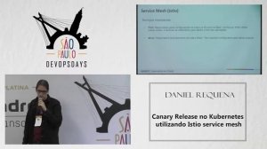 DODSP2019 - Daniel Requena - Canary Release no Kubernetes utilizando Istio service mesh