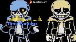 Time Paradox (Remix)