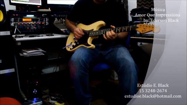 Amor Que Impressiona - Ederson Black Guitar смотреть онлайн