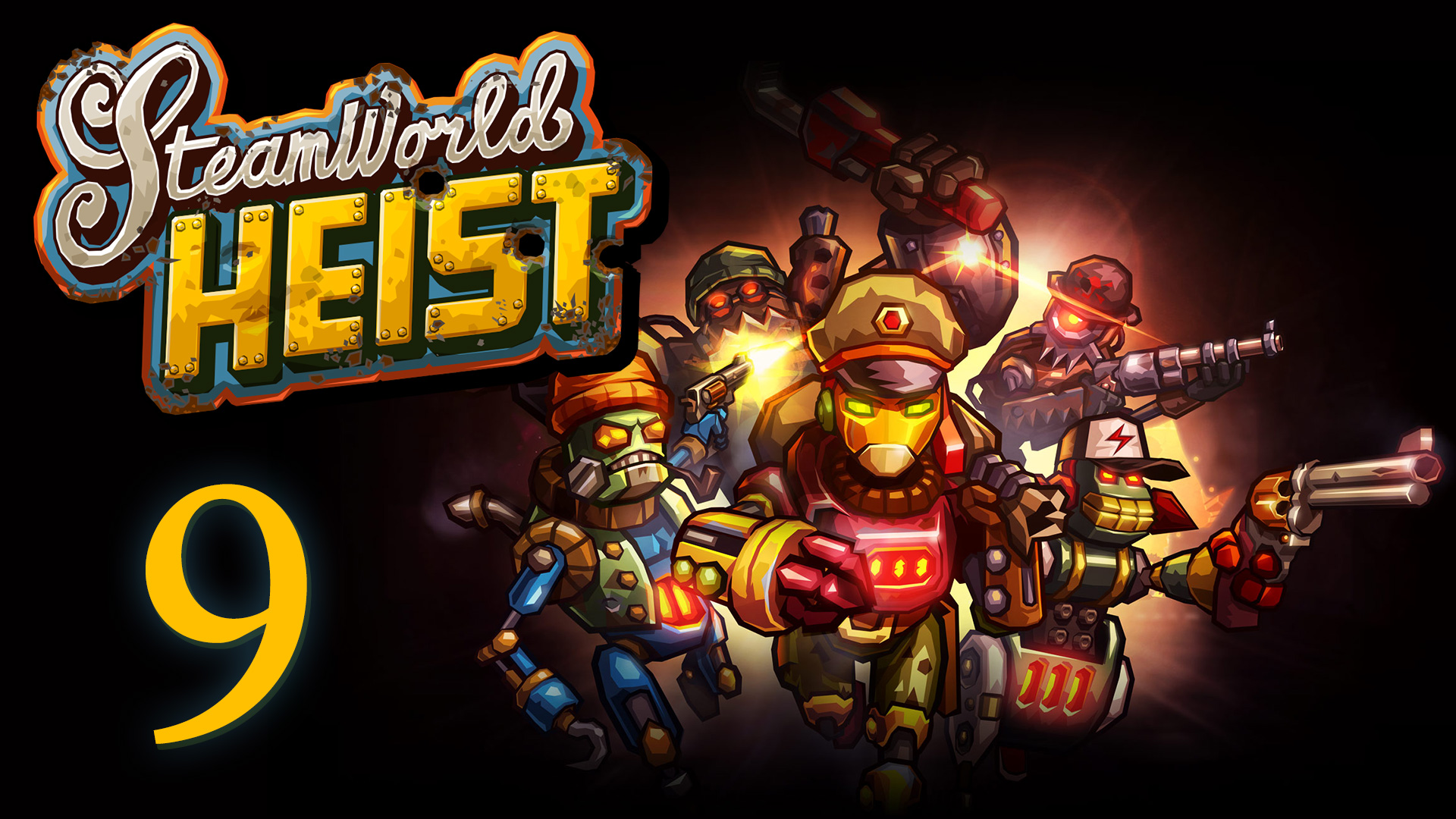 SteamWorld Heist - Прохождение игры на русском [#9] | PC (2019 г.)