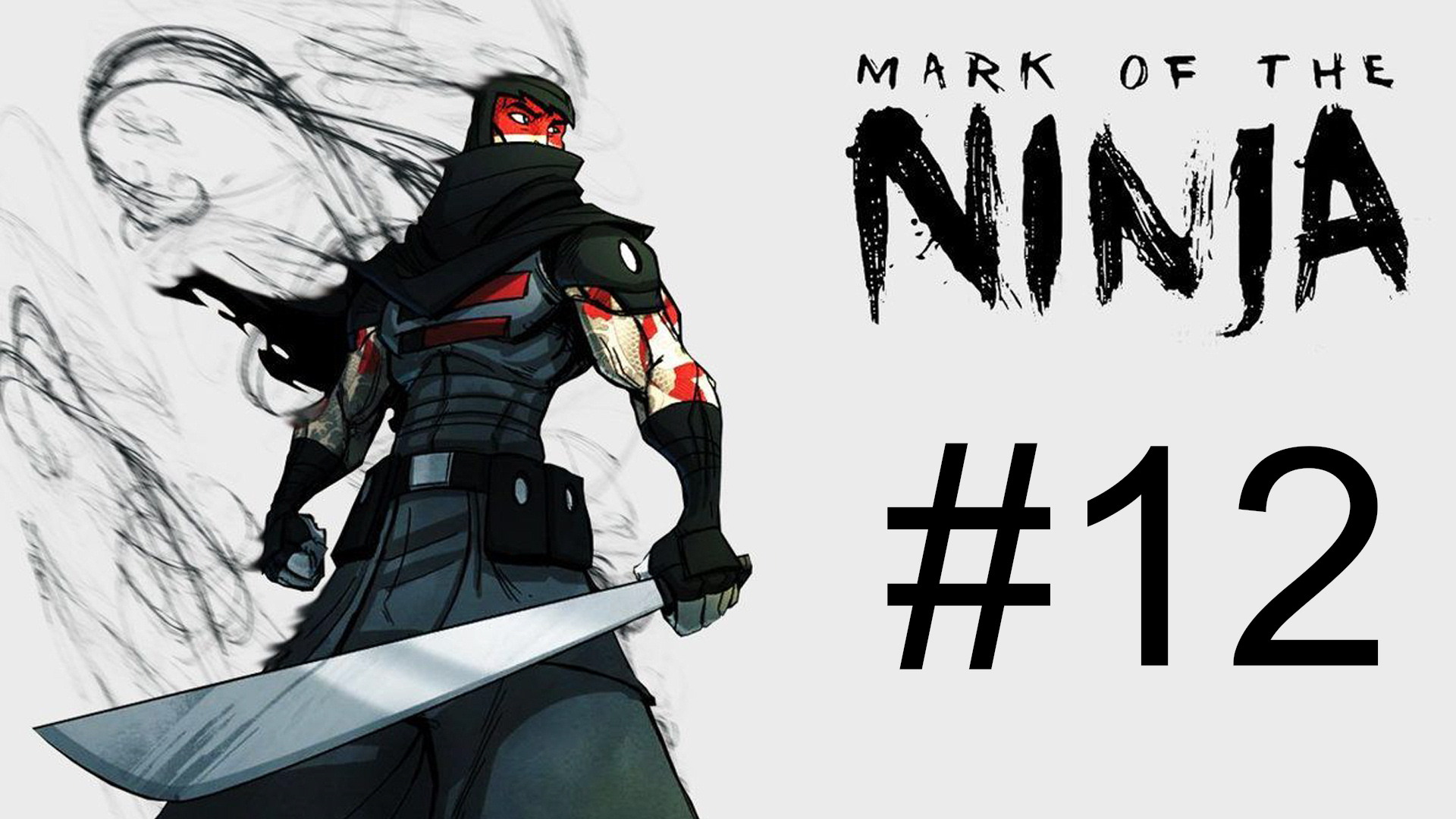 Прохождение Mark of the Ninja - Часть 12. Возвращение