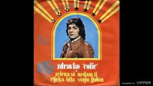 Zdravko Colic - Zelena si rijeka bila - (Audio 1974)