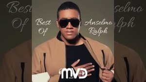 Best Of Anselmo Ralph