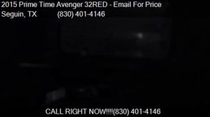 2015 Prime Time Avenger 32RED  for sale in Seguin, TX 78155