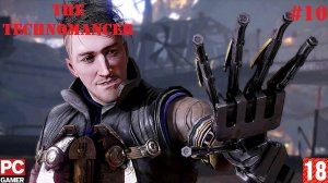 The Technomancer (PC) - Прохождение #10. (без комментариев) на Русском.