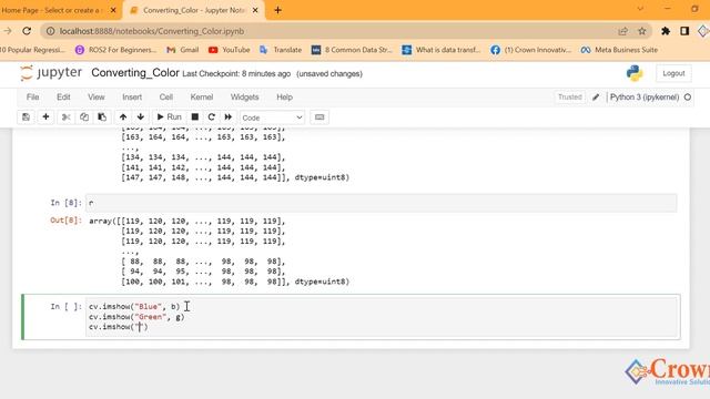 #2 OpenCV Python Tutorial For Beginners | Converting Color | Crown Innovative Solutions