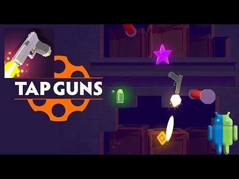 Tap Guns на Android/iOS GamePlay HD смотреть онлайн