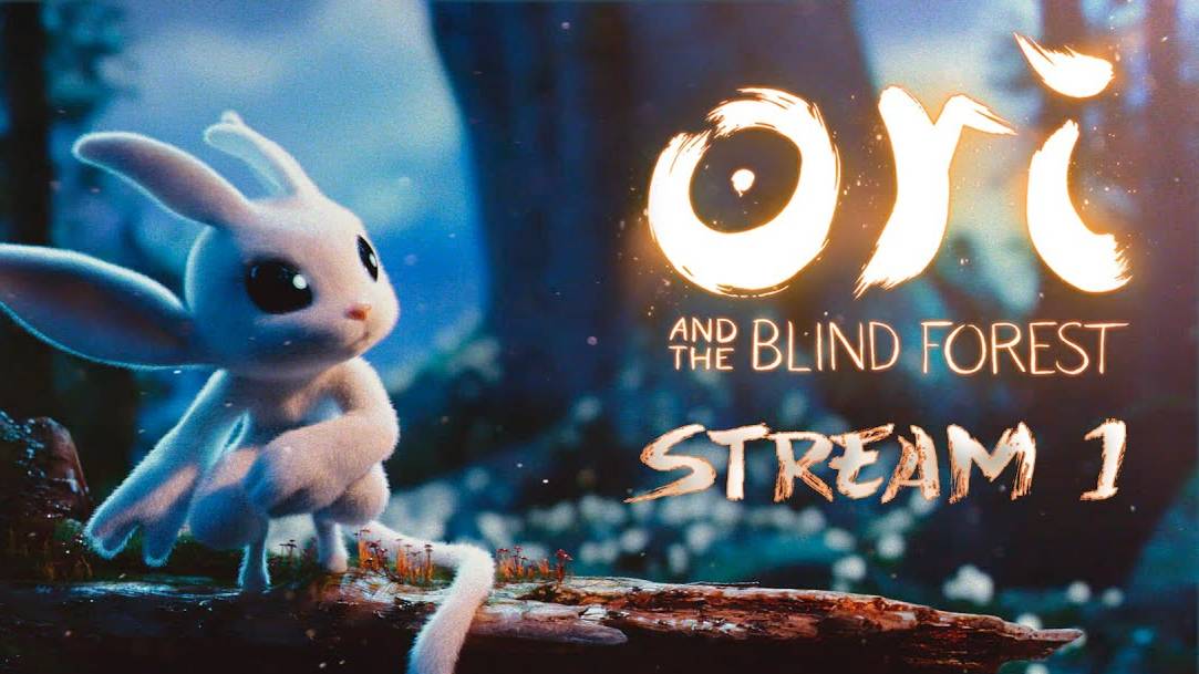 Маленький, да удаленький (Часть№2)┃Ori and the Blind Forest #1 [Стрим от 12.02.2024]