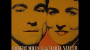 ROBERT MILES FEAT.MARIA NAYLER-ONE AND ONE (CLUB VERSION)