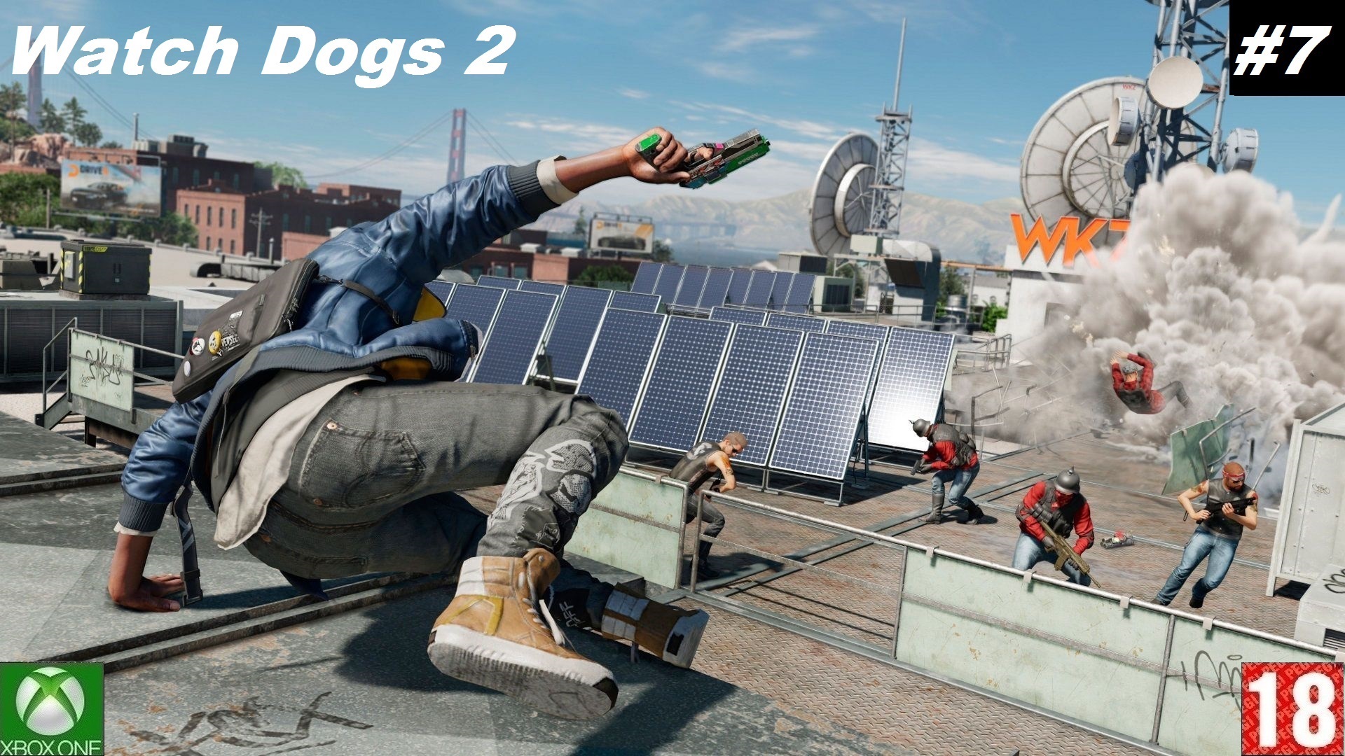 Watch Dogs 2 (Xbox One) - Прохождение #7. (без комментариев)