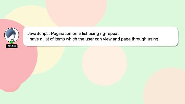 JavaScript : Pagination on a list using ng-repeat