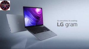 HOW TO BUY LG GRAM 17 LAPTOP IN 2020