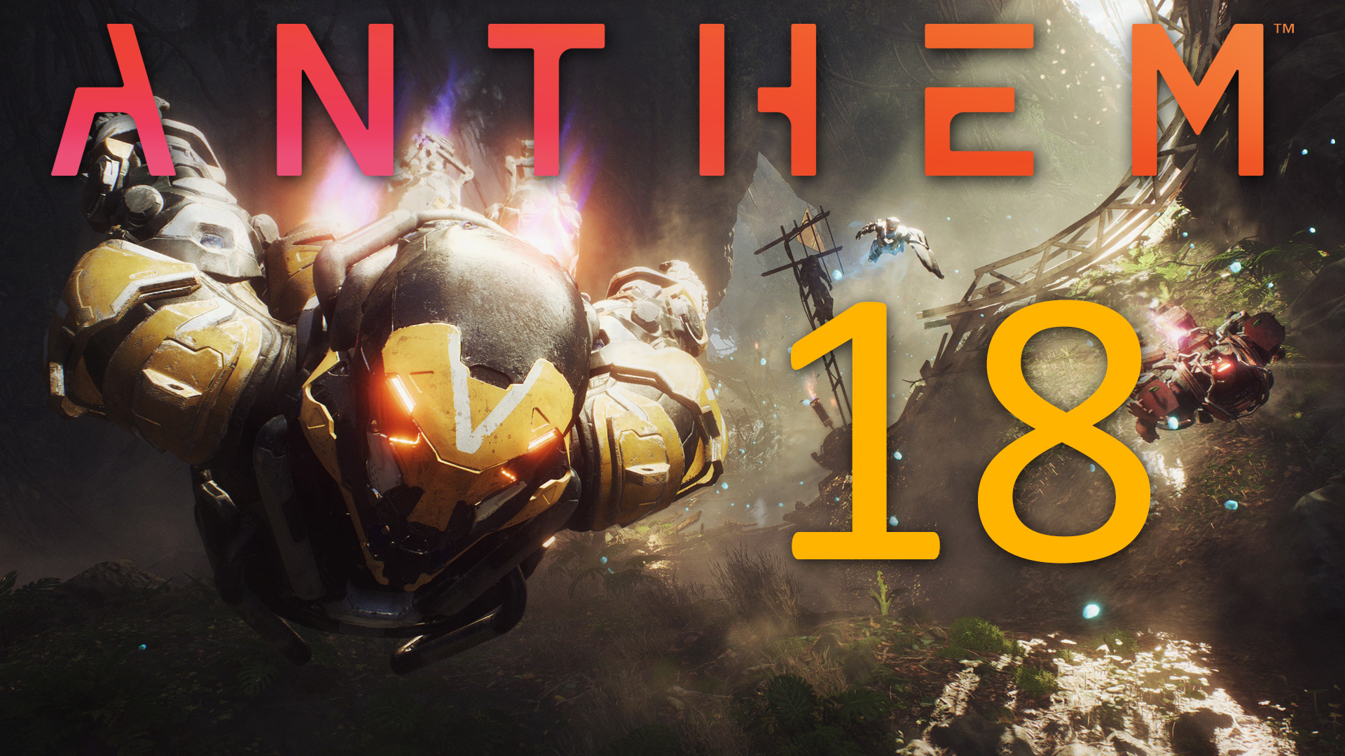 Anthem - Кооператив - Новый джавелин Шторм, свободная игра - Прохождение игры [#18] | PC (2019 г.)