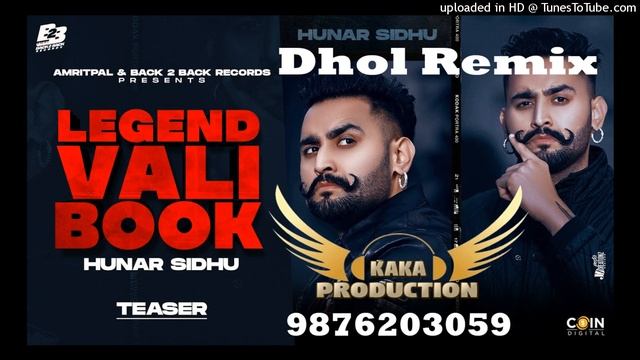 Legend Vali Book Dhol Remix Ver 2 Hunar Sidhu KAKA PRODUCTION Latest Punjabi Songs 2022