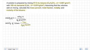 Calculate molality of toluene: A solution is prepared by mixing 57 mL toluene with 185 mL benzene
