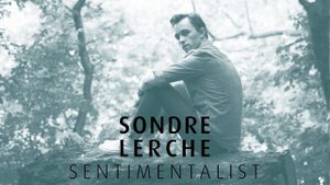 Sondre Lerche - Sentimentalist