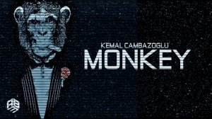 Gadi Dahan & Omri Mordehai-Monkey Banana ( kemal Cambazoğlu Remix )