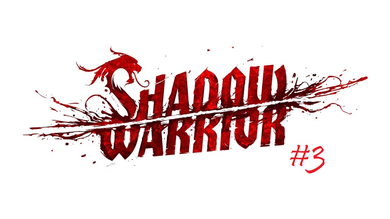 Shadow Warrior #3