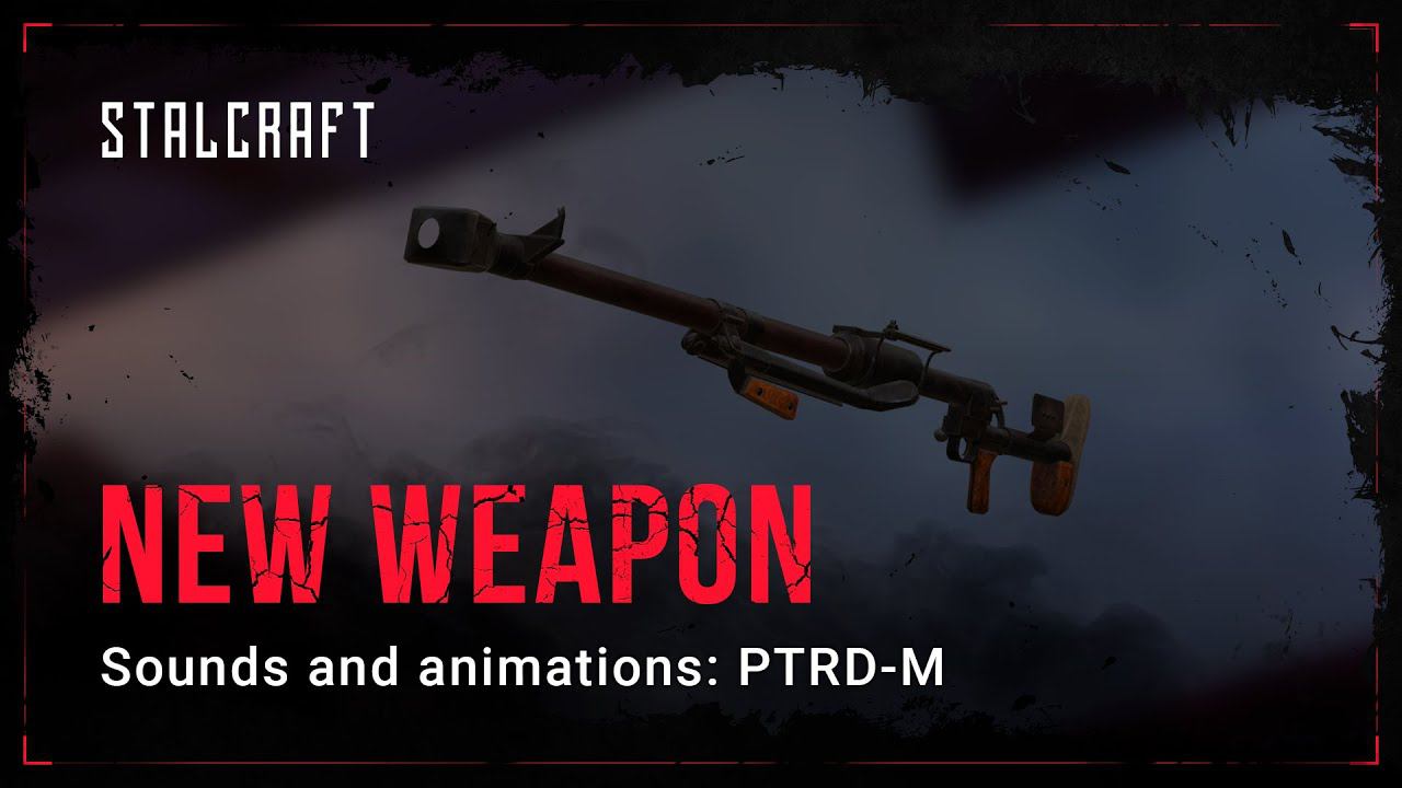 STALCRAFT – New sounds and animations – PTRD-M смотреть онлайн
