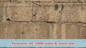 Panasonic Camcorder HC-V800 ZOOM & VIDEO TEST