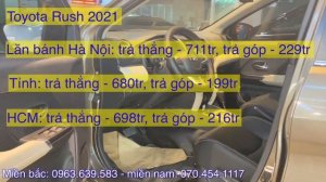 Cập nhật giá xe Toyota Rush 2021. Tổng lăn bánh giảm cực Sốc