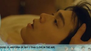 PRAPAI WILL NOT SHARE SKY | LOVE IN THE AIR EP.13 FINAL ENG SUB | PREVIEW #บรรยากาศรัก