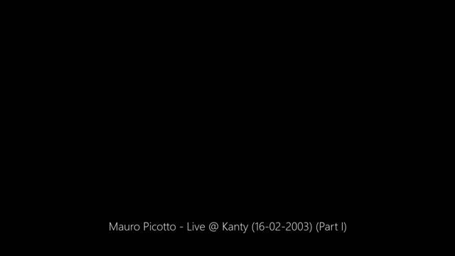 Mauro Picotto - Live @ Kanty (16-02-2003) (Part I) смотреть онлайн