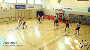 Vinko Bakic Practice2 - 5x0, 5x5, Fast Break - Баскетбол