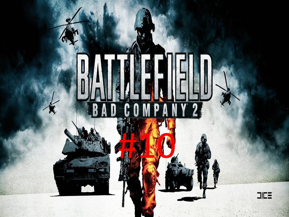 Прохождение игры Battlefield - Bad Company 2 часть #10.