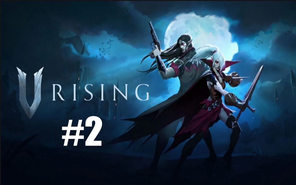 V Rising: Вампирский выживач #2