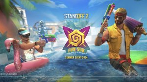 Саундтрек Standoff2 FUN&SUN