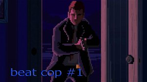 Beat cop #1