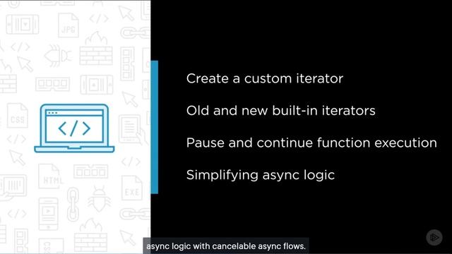 Javascript Generators and Iterators | Chapter:1 Course Overview