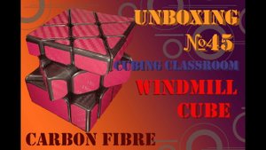 Unboxing №45 Carbon Fibre Windmill Cube/Unequal/Cubing Classroom. Обзор