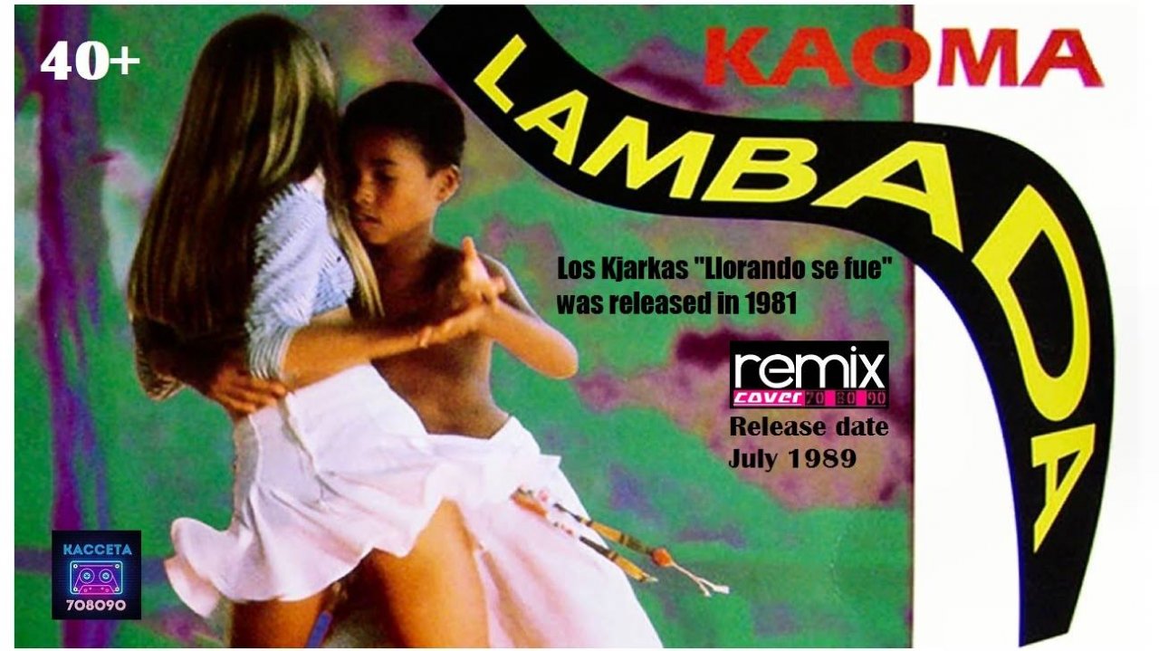 Kaoma - Lambada (1989)