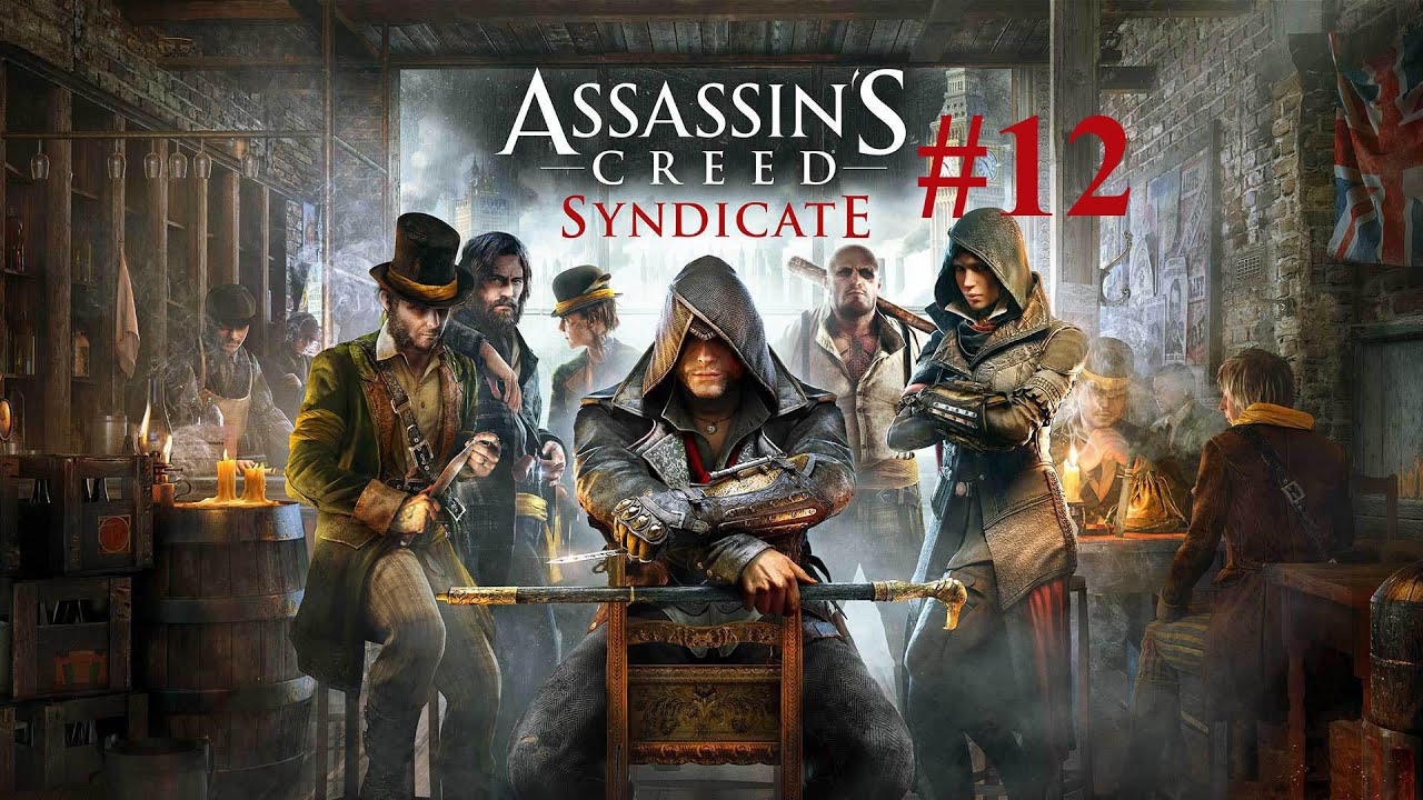 Assassin's Creed Syndicate #12 - Интересная дамочка