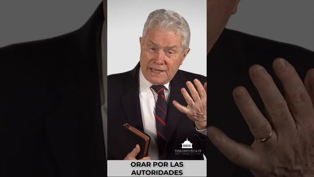 Luis Palau y la Política. ¿Debemos orar por quienes nos gobiernan?