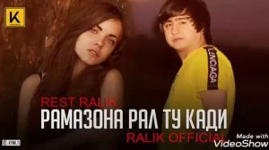 Ralik Рамазона Рал ту кади